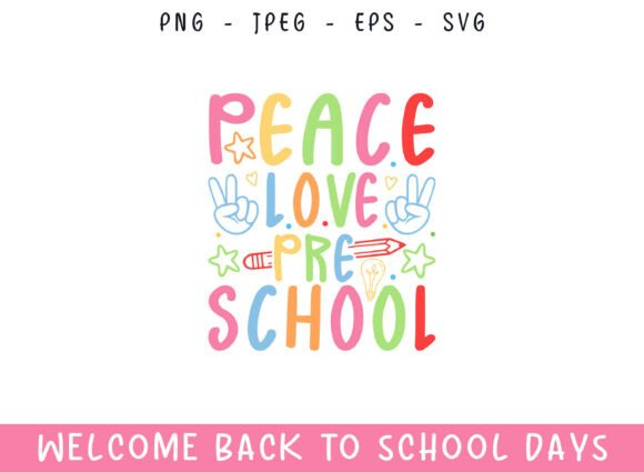 Peace Love Preschool Back to School Days: A Vibrant Design for Educational Themes